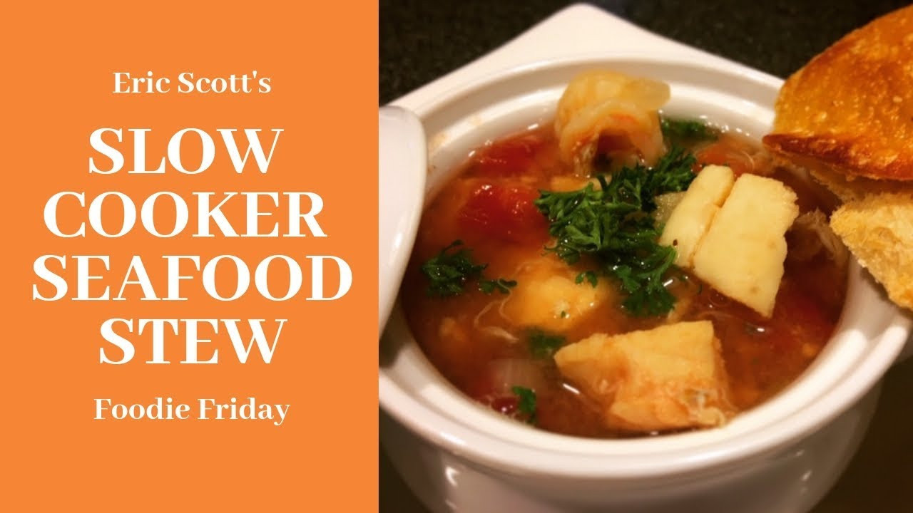Seafood Stew Slow Cooker
 Slow Cooker Seafood Stew Recipe — Foo Friday with Eric