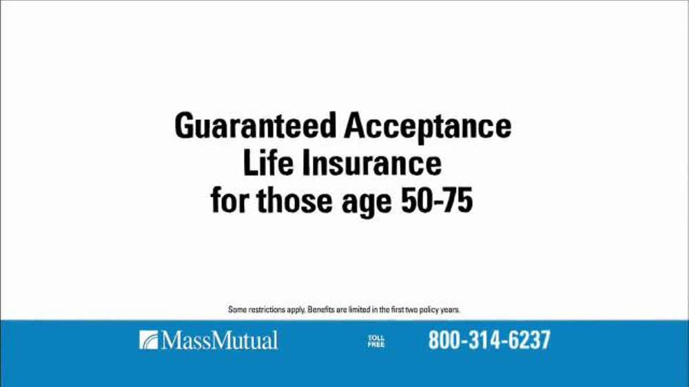 Select Quote Whole Life Insurance
 MassMutual Guaranteed Acceptance Life Insurance TV Spot