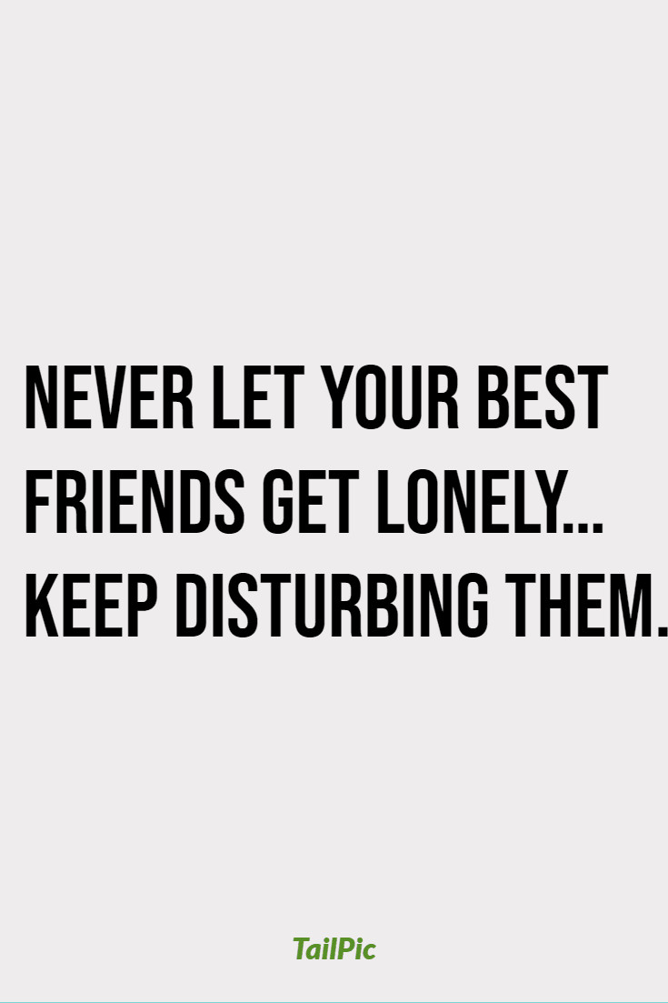 Short And Sweet Friendship Quotes
 119 Inspiring Friendship Quotes For Best Friends Cute