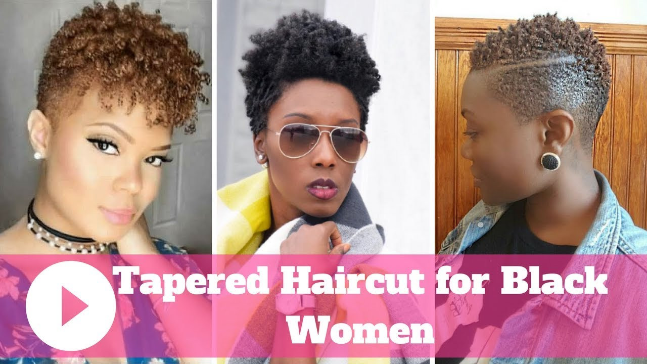 Short Tapered Haircuts For Black Women
 2018 Tapered Haircut for Black Women Tapered Hairstyles