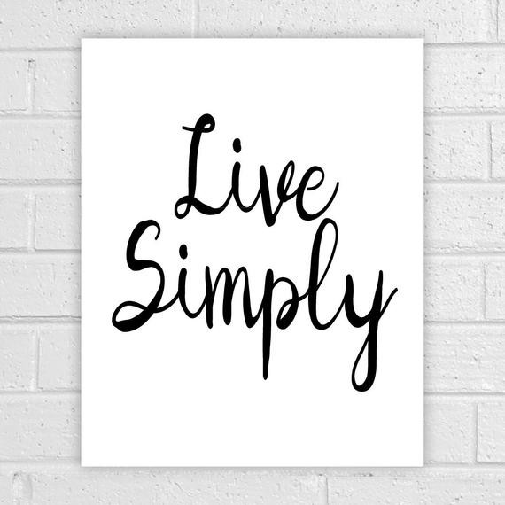 Simply Positive Quotes
 Printable Quotes Live Simply Wall Art Quotes by