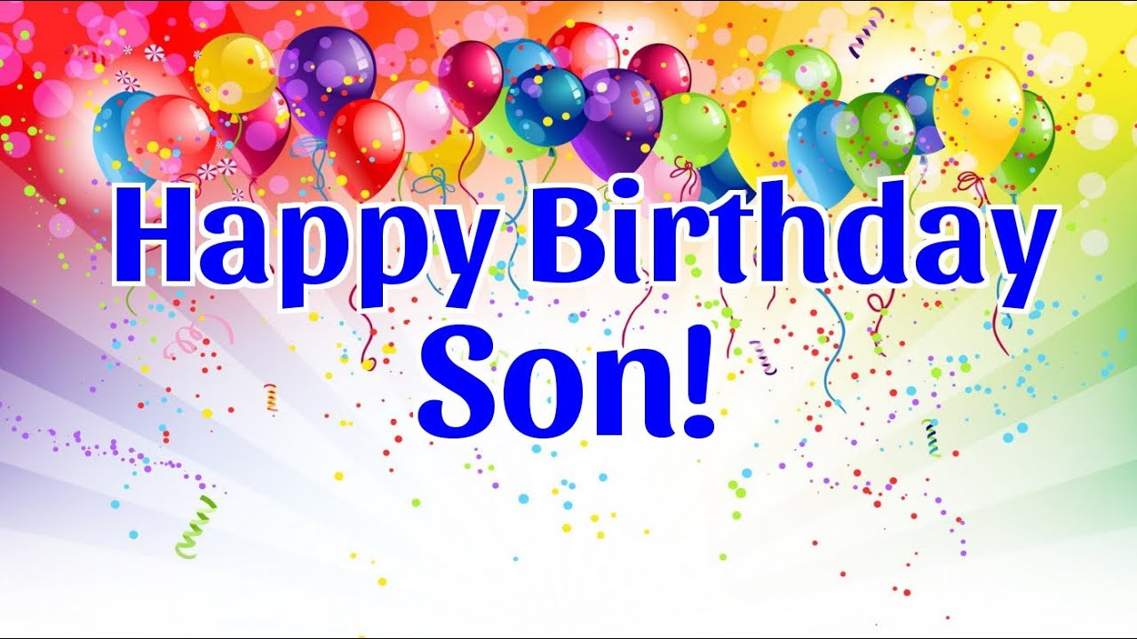 Son Birthday Cards
 Happy Birthday Son