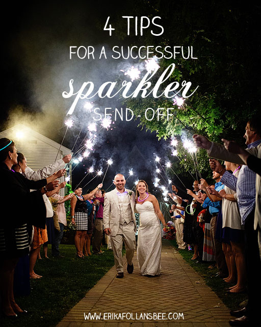 Sparklers At Weddings
 4 Tips for a Successful Sparkler Send off