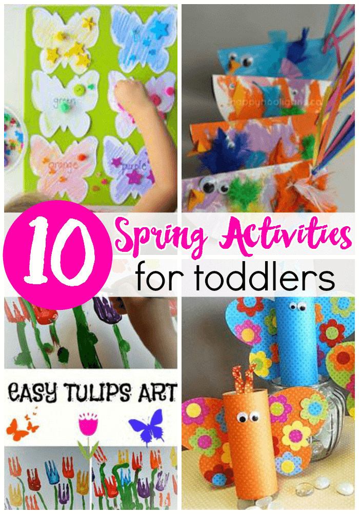 Spring Craft For Toddlers
 10 Spring Activities for Toddlers