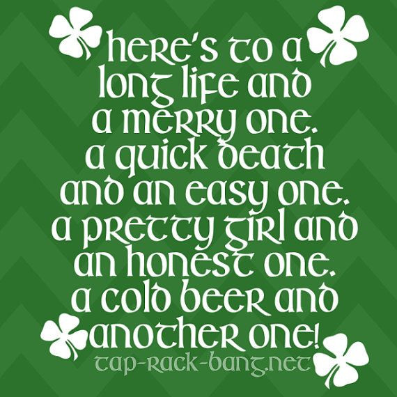 St Patrick's Day Drinking Quotes
 Pin on Stuff I Want