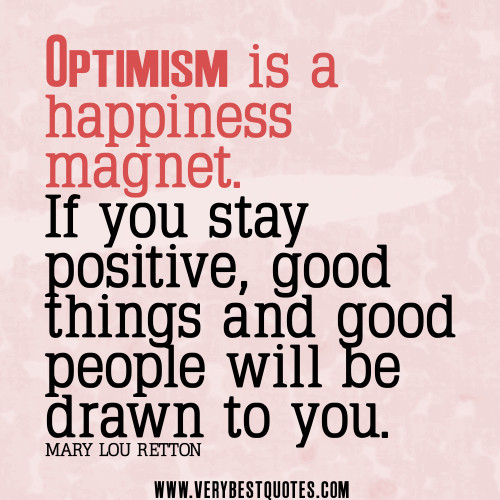 Staying Positive Quote
 Quotes About Staying Positive QuotesGram