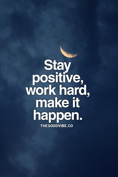 Staying Positive Quote
 Stay Positive At Work Quotes QuotesGram