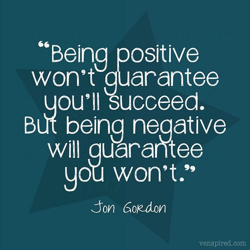 Staying Positive Quote
 Motivational Quotes About Being Positive QuotesGram
