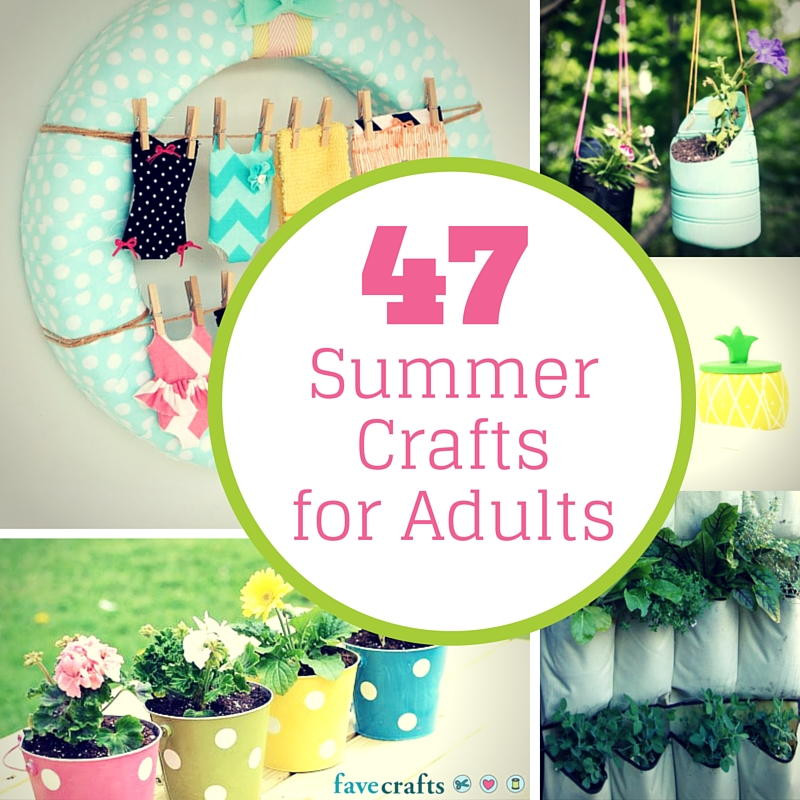 Summer Craft Ideas Adults
 47 Summer Crafts for Adults