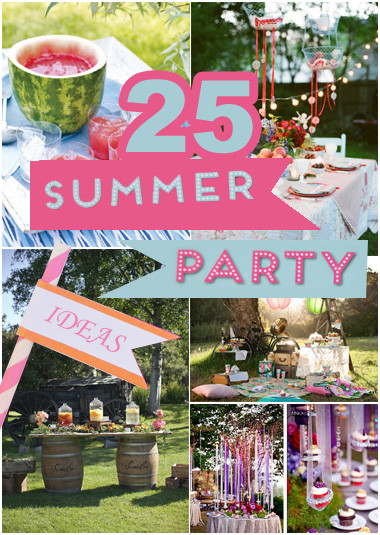 Summer Sweet 16 Party Ideas
 25 Summer Party Ideas