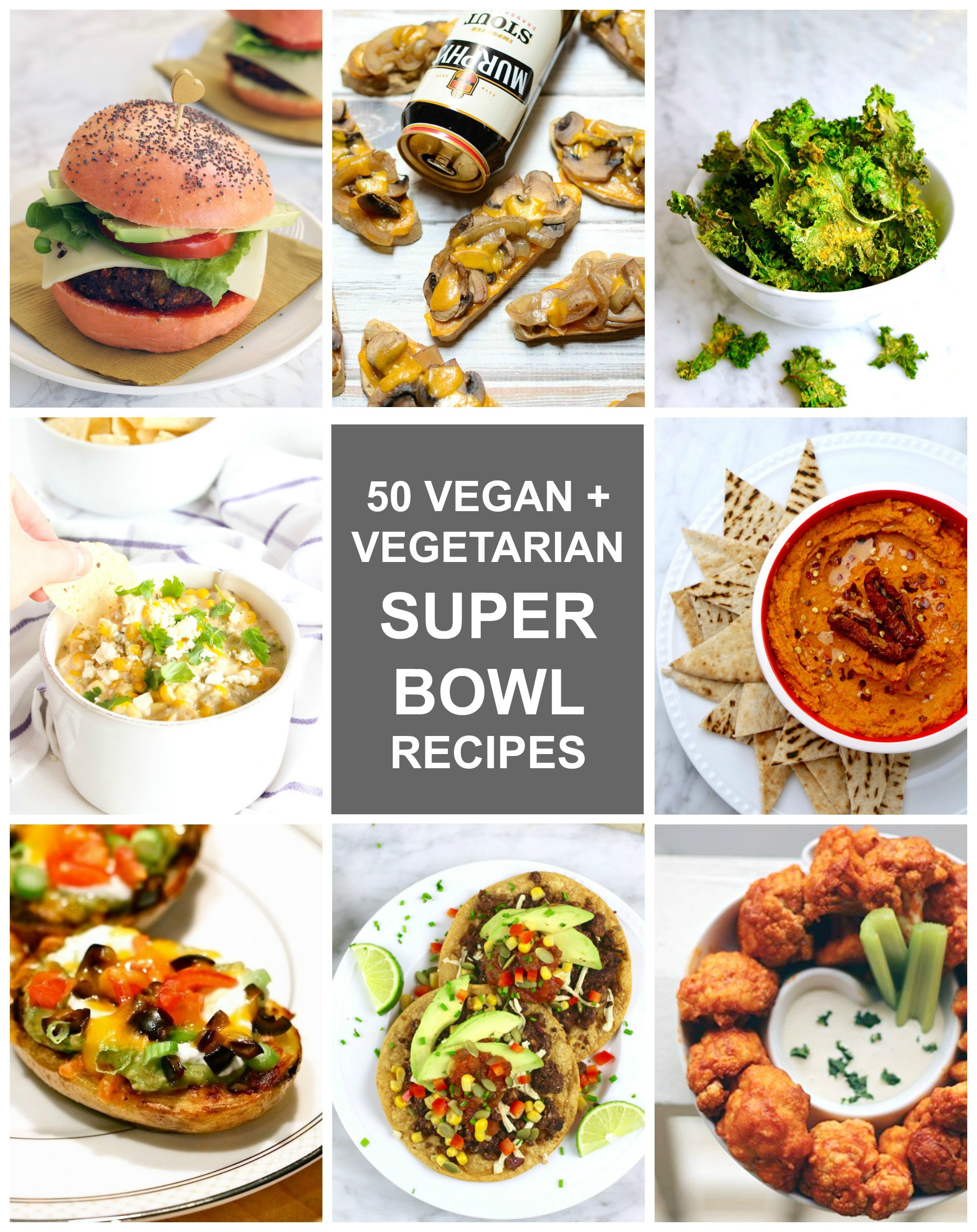 Super Bowl Vegan Recipes
 50 Delicious Vegan Ve arian Super Bowl Recipes