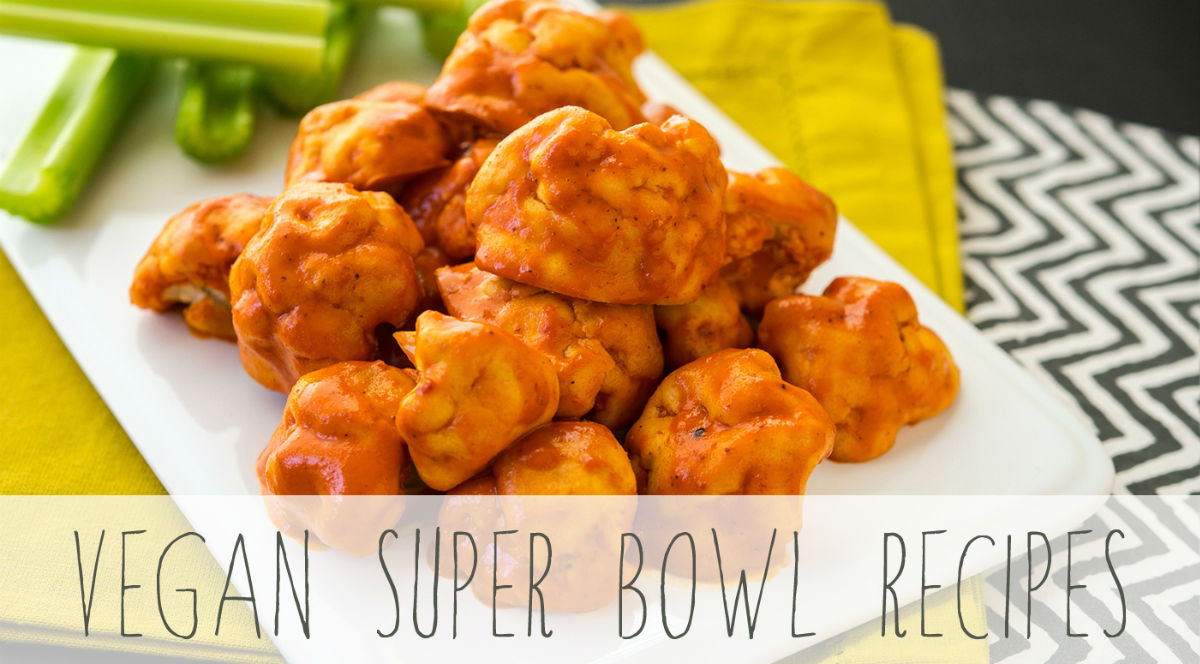Super Bowl Vegan Recipes
 Super Bowl Vegan Recipe Round Up