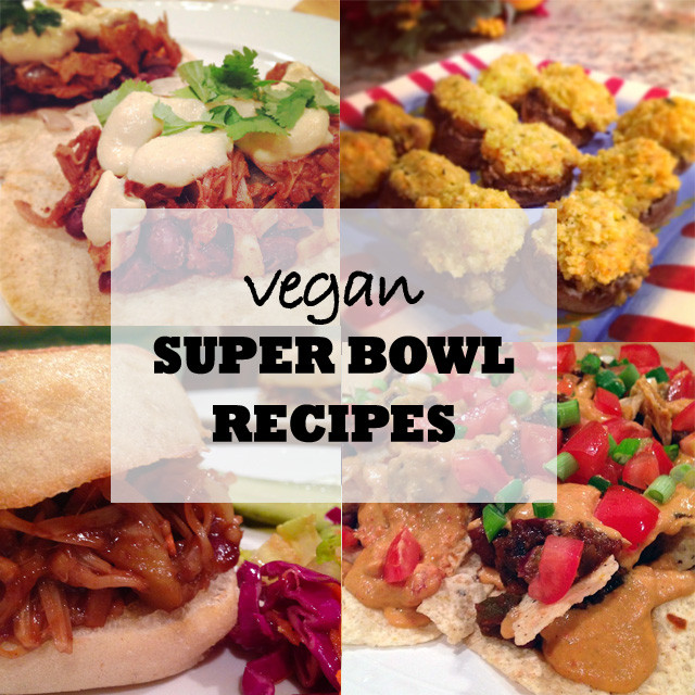 Super Bowl Vegan Recipes
 Top 5 Vegan Super Bowl Recipes