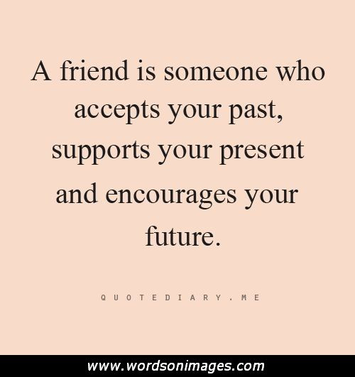 Supporting Friendship Quotes
 Friendship Quotes Support QuotesGram