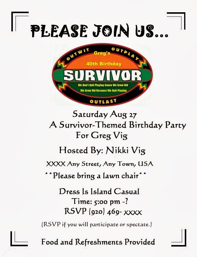 Survivor Birthday Party
 Survivor 40th Birthday Party