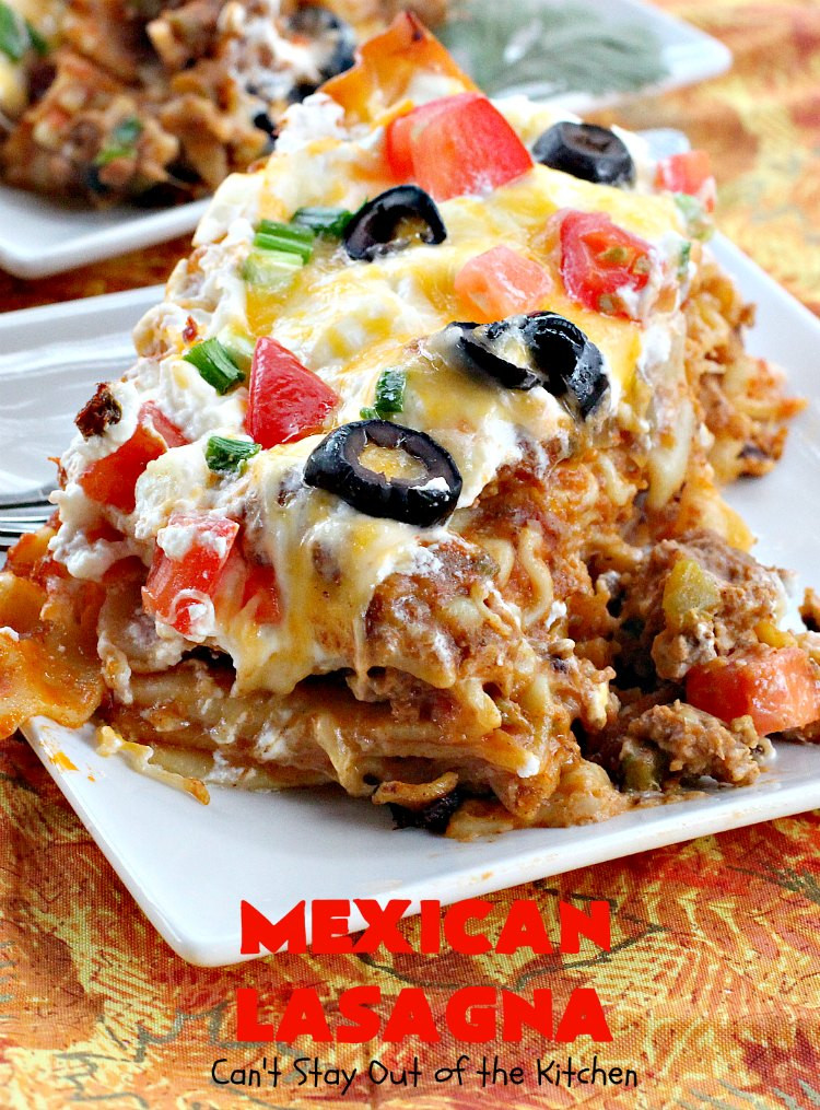 Taste Of Home Mexican Lasagna
 Mexican Lasagna – Can t Stay Out of the Kitchen
