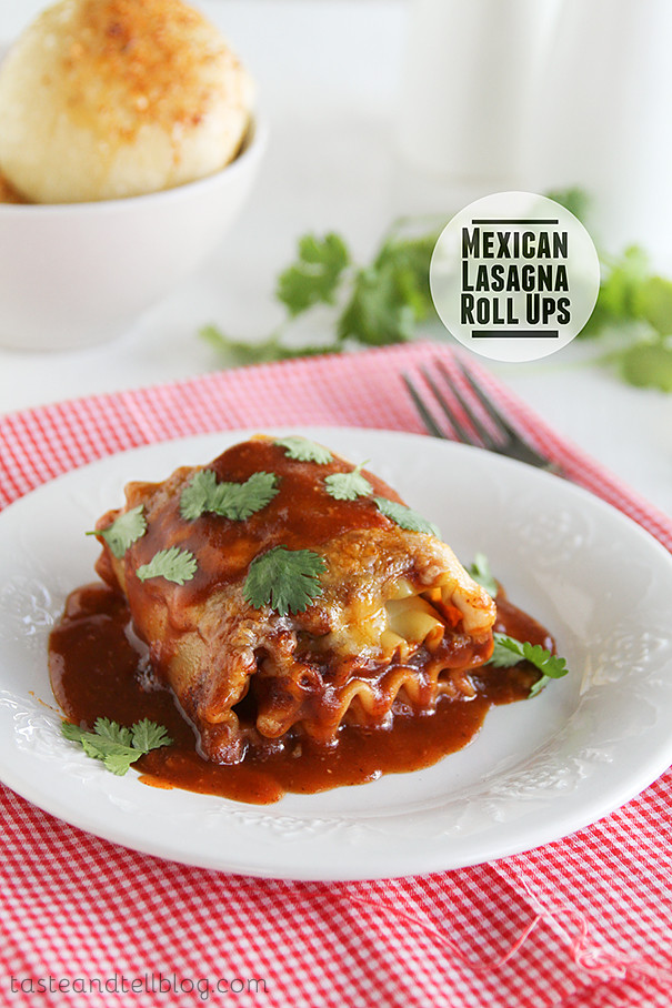 Taste Of Home Mexican Lasagna
 Mexican Lasagna Roll Ups Taste and Tell