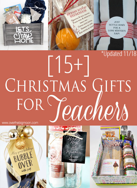 Teacher Holiday Gift Ideas
 15 Easy Christmas Gifts For Teachers Over The Big Moon