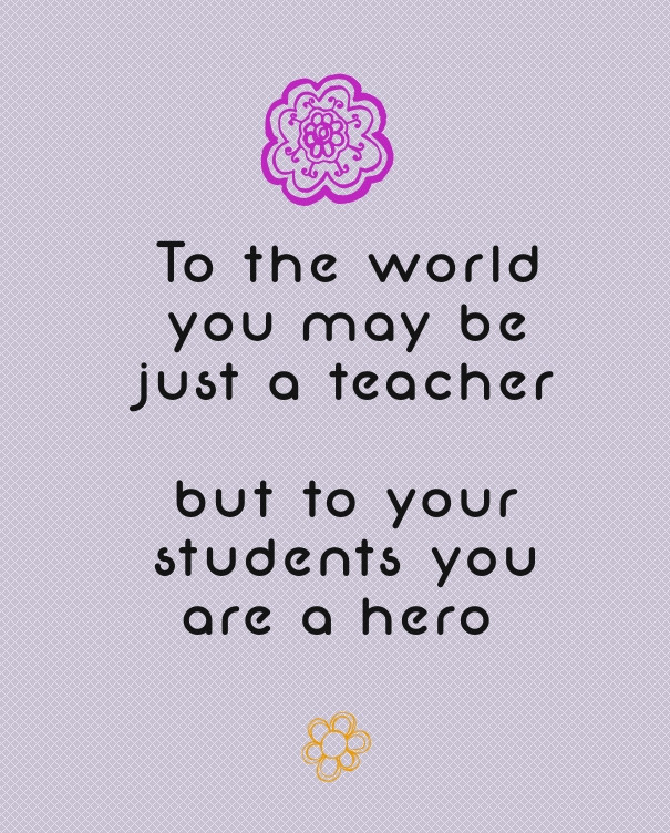 Teachers Quotes Inspirational
 Inspirational Quotes From Teachers QuotesGram