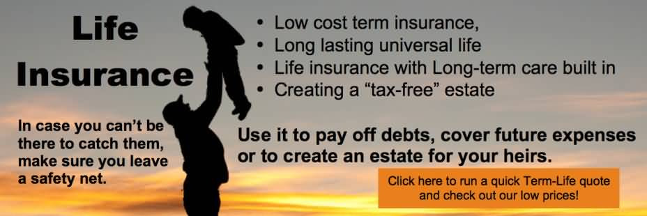 Term Life Quotes
 20 Long Term Life Insurance Quotes and s