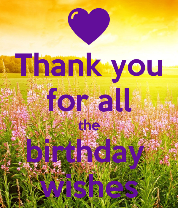 Thank You Everyone For All The Birthday Wishes
 Thank you for all the birthday wishes Poster
