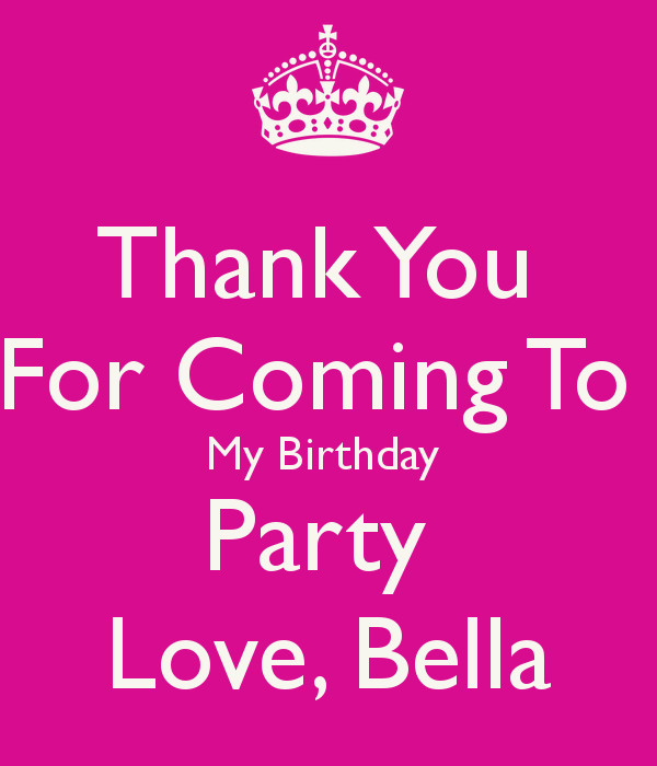 Thank You For Coming To My Birthday Party Kids
 Thank You For ing To My Birthday Party Love Bella