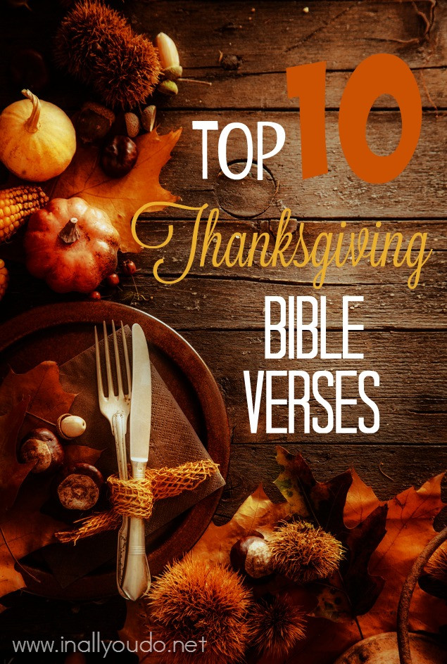 Thanksgiving Quotes Bible
 Top 10 Thanksgiving Bible Verses In All You Do