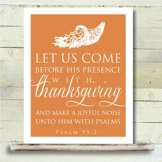 Thanksgiving Quotes Bible
 Thanksgiving PRINTABLE 8x10 Art Poster Bible Verse Psalms