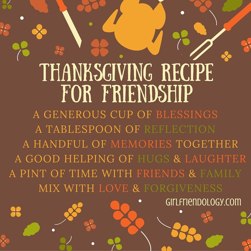 Thanksgiving Quotes Blessed
 Thanksgiving Recipe for Friendship