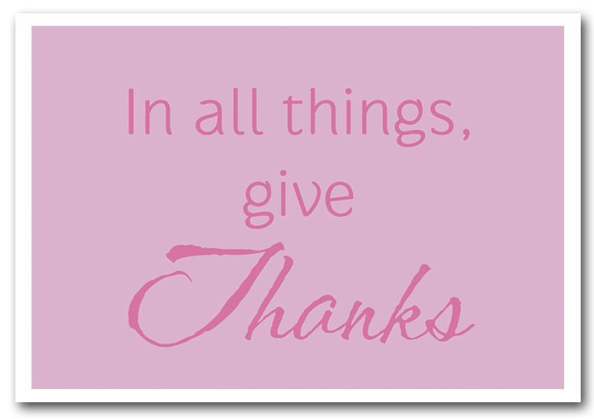 Thanksgiving Quotes Pink
 In All Things Give Thanks Pink Text Quotes Framed Art