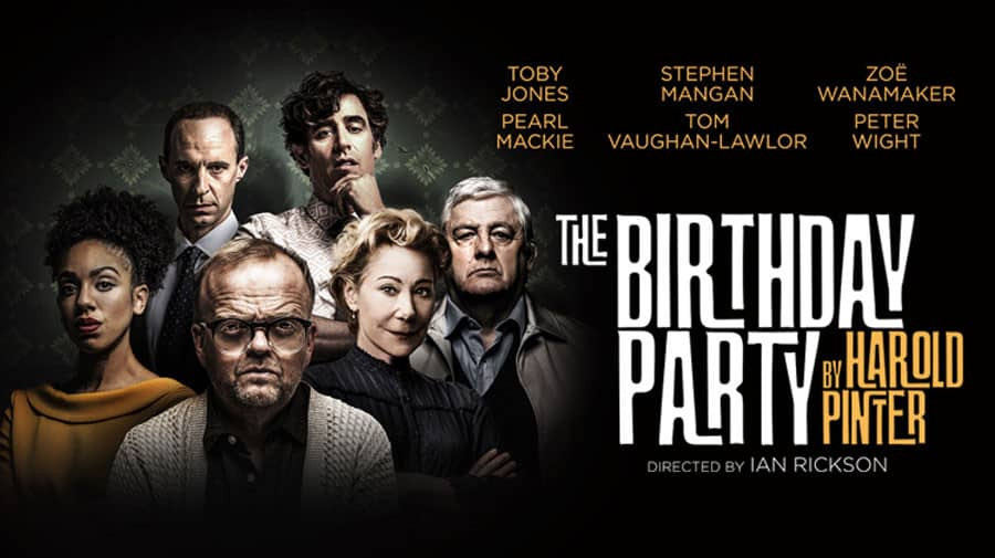 The Birthday Party Pinter
 REVIEW The Birthday Party Harold Pinter Theatre