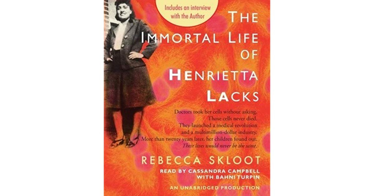 The Immortal Life Of Henrietta Lacks Quotes
 The Immortal Life of Henrietta Lacks by Rebecca Skloot