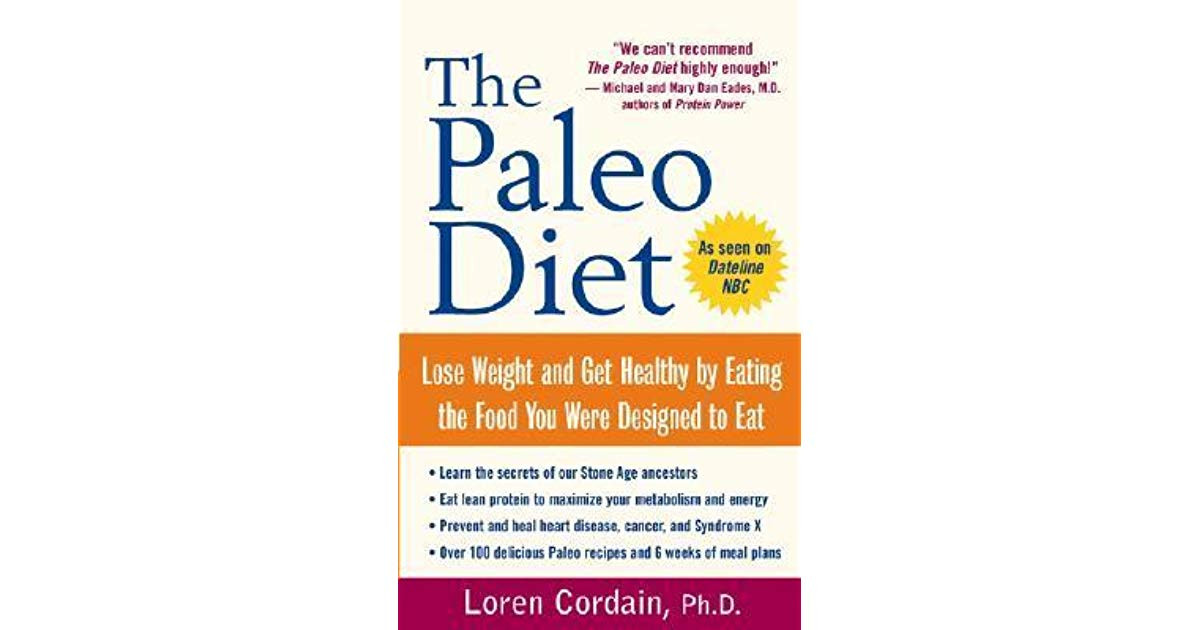 The Paleo Diet Book
 The Paleo Diet Lose Weight and Get Healthy by Eating the
