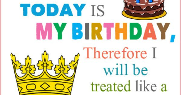 Today Is My Birthday Quote
 Birthday Quotes for Friends