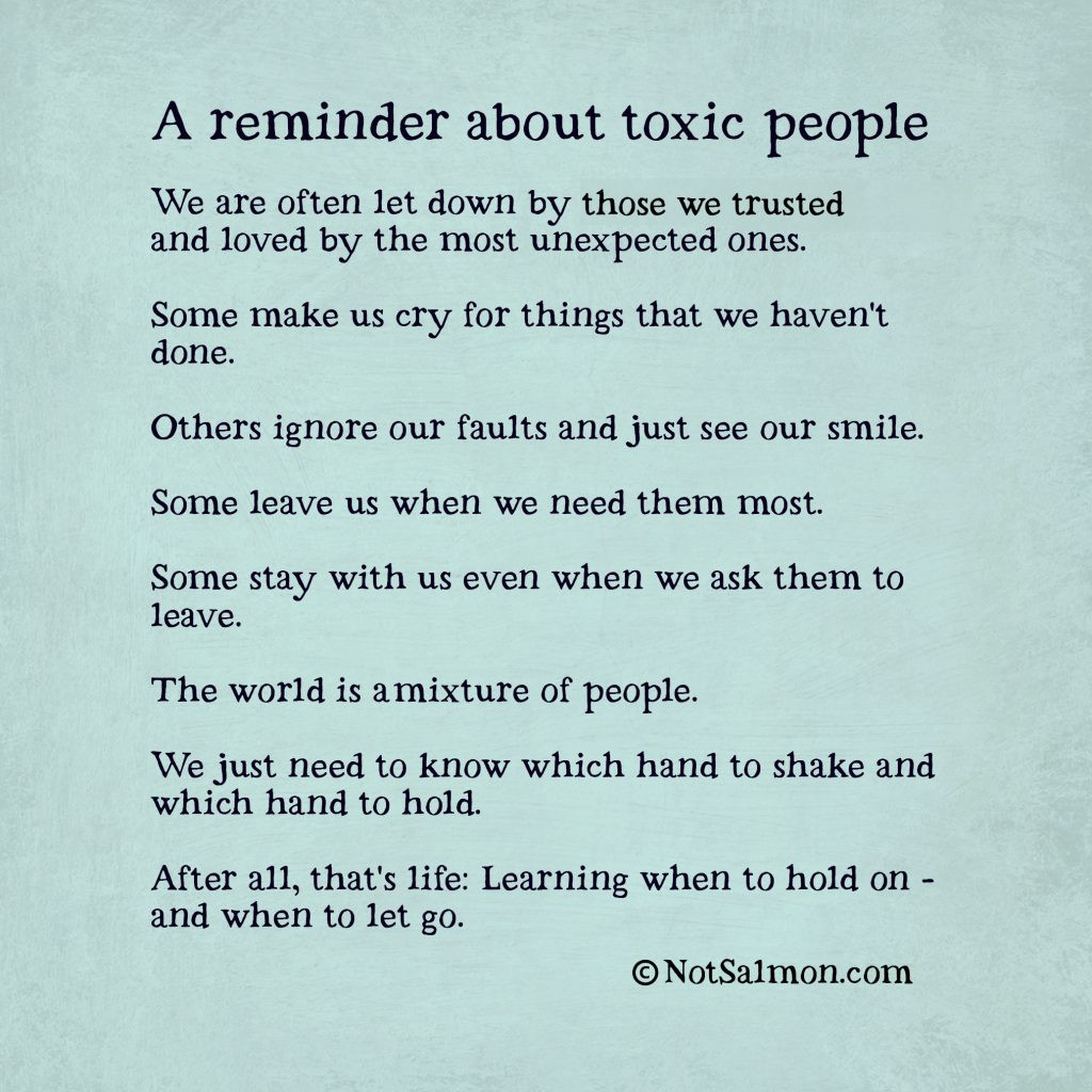 Toxic Friendship Quotes
 A reminder about bad toxic friendships and other unhealthy