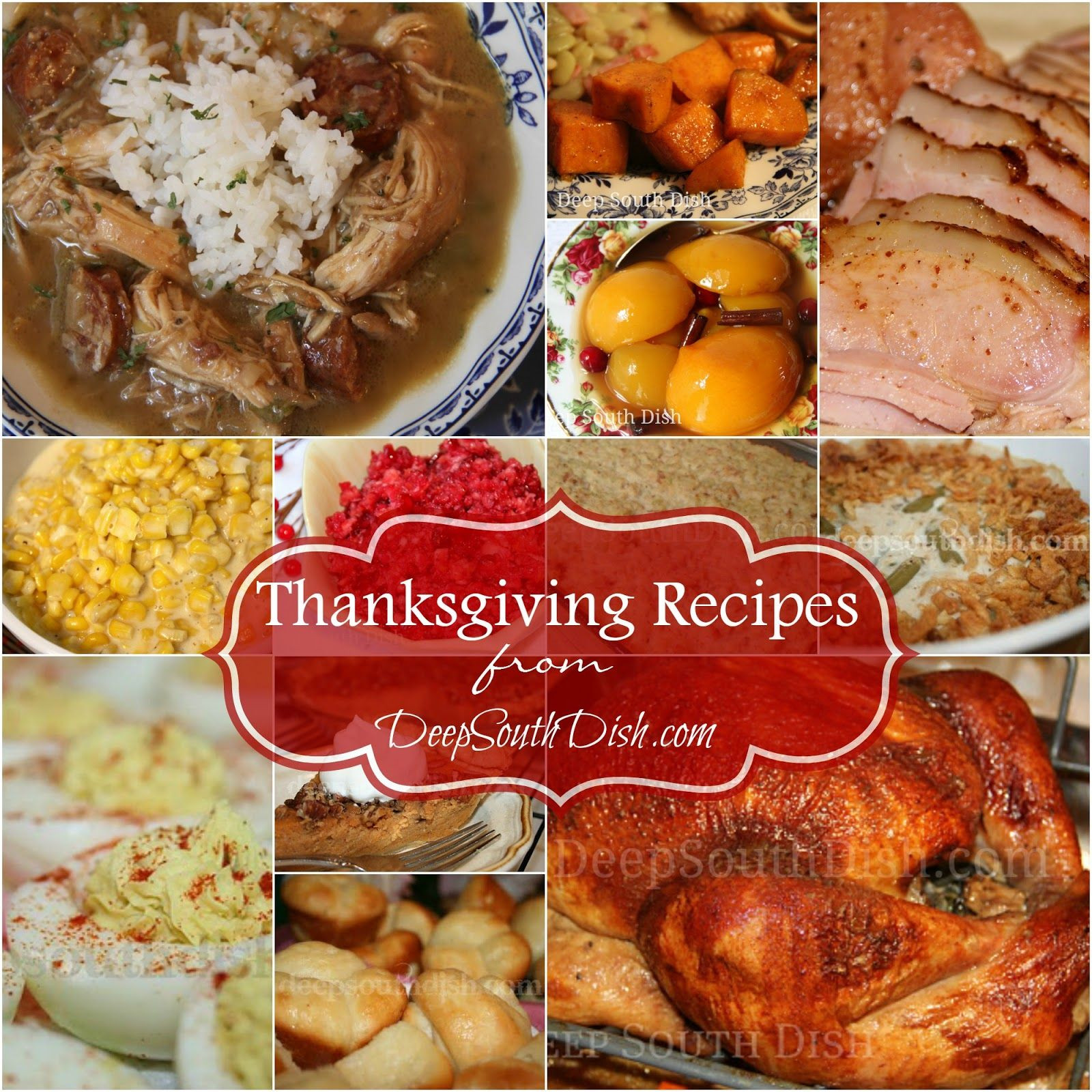 Traditional Southern Thanksgiving Dinner Menu
 Traditional and classic Deep South favorite Southern
