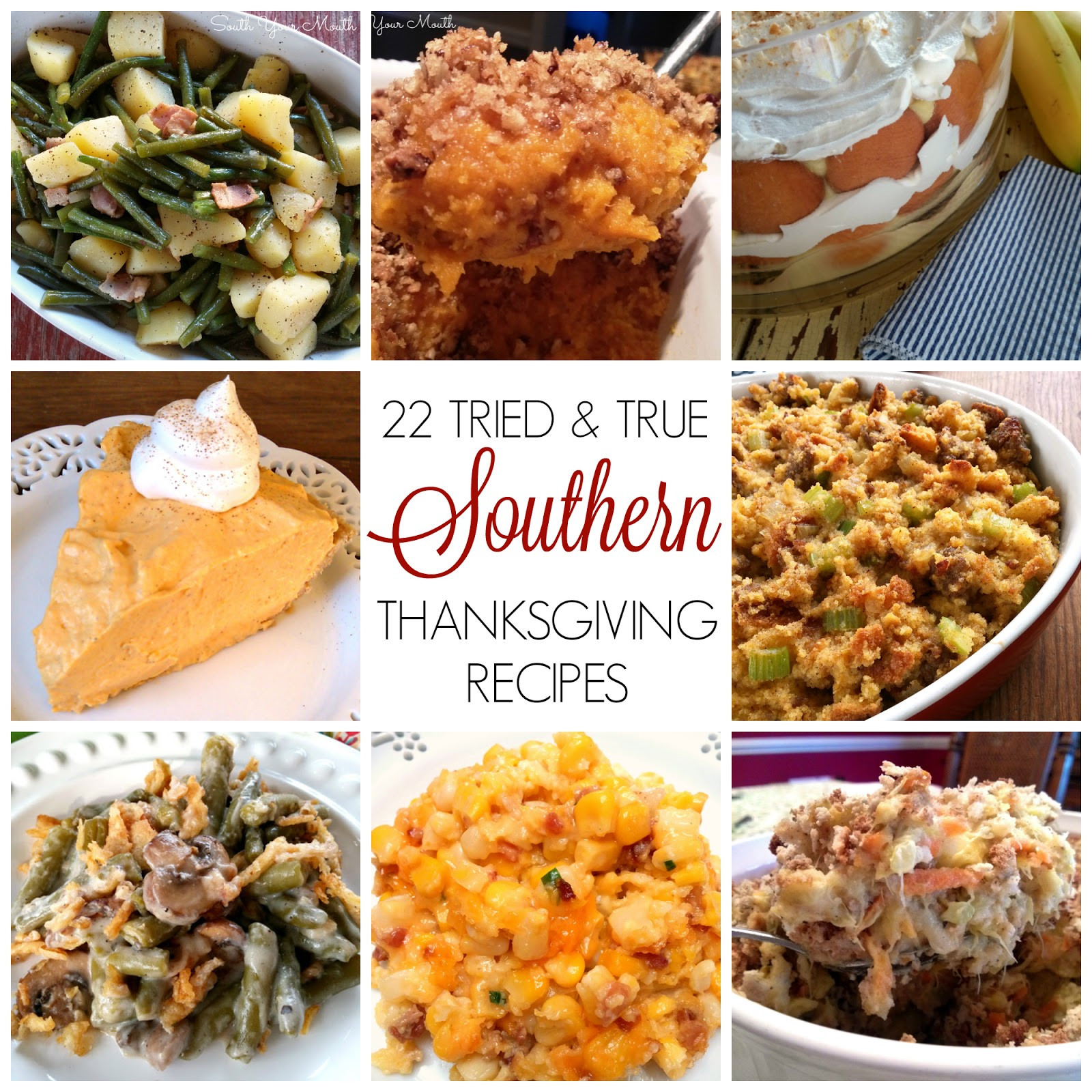 Traditional Southern Thanksgiving Dinner Menu
 South Your Mouth Southern Thanksgiving Recipes