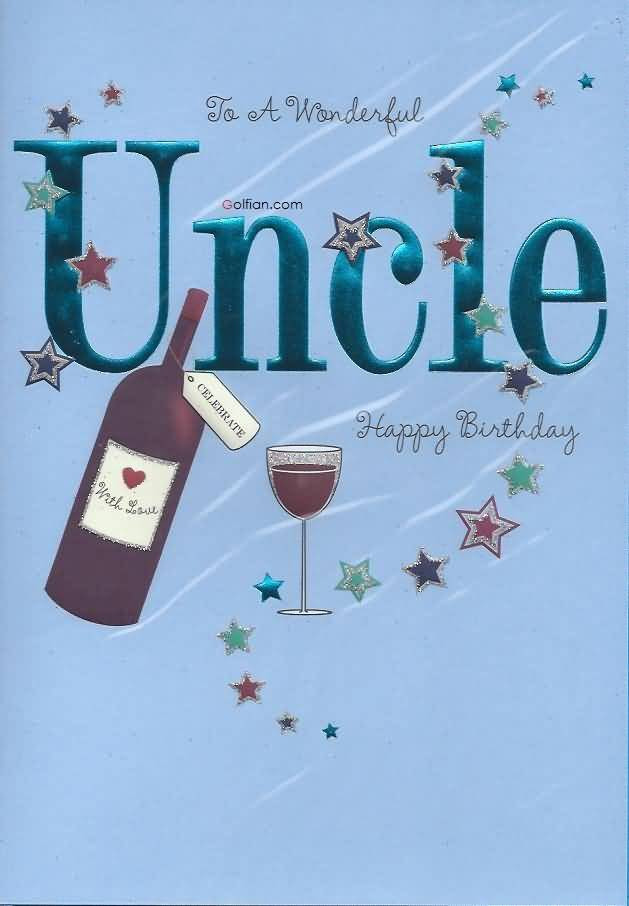 Uncle Birthday Wishes
 50 Most Beautiful Birthday Wishes For Uncle – Best