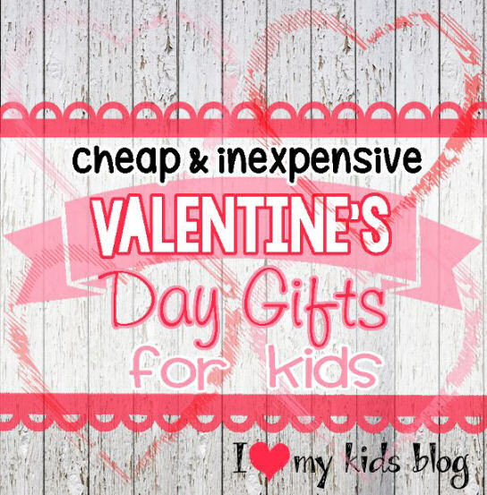 Valentine Gifts Children
 7 Valentine s Day Gift Ideas for Kids I love My Kids Blog