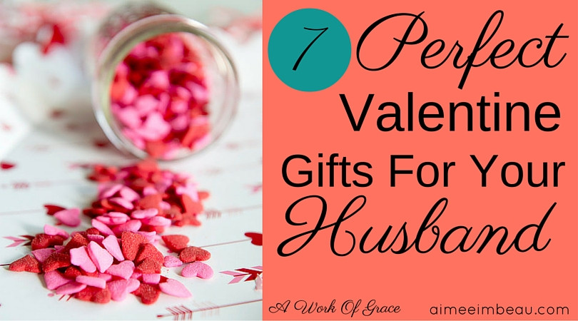Valentine Husband Gift Ideas
 7 Perfect Valentine Gifts For Your Husband A Work Grace