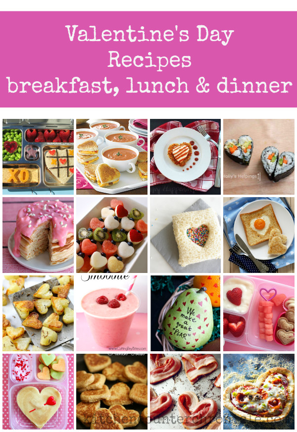 Valentines Dinner For Kids
 Valentine s Day Recipes Breakfast Lunch and Dinner