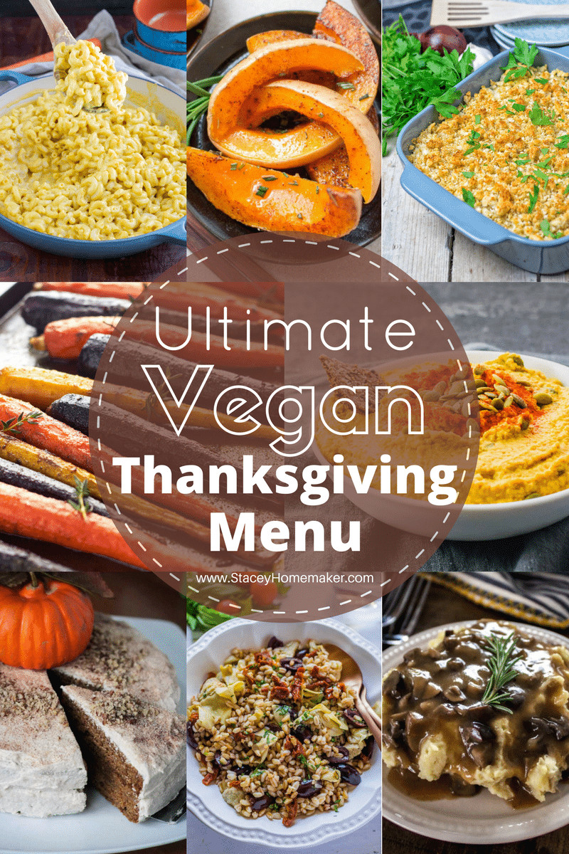 Vegan Recipes For Thanksgiving
 Ultimate Vegan Thanksgiving Menu That All New Vegans Need