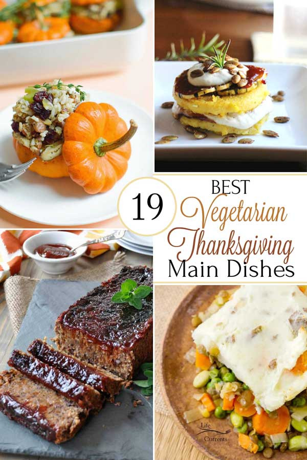 Vegetarian Main Dishes Recipes
 19 Best Healthy Thanksgiving Ve arian Main Dishes Two
