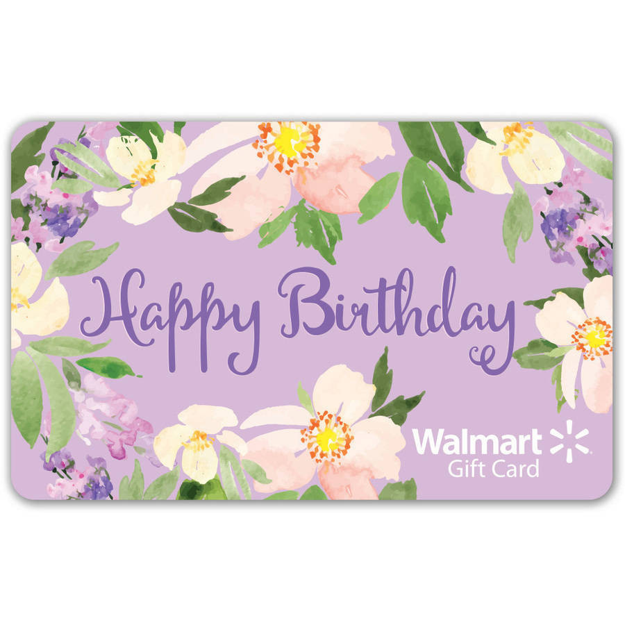 Walmart Birthday Gifts
 Floral Birthday Walmart Gift Card Walmart