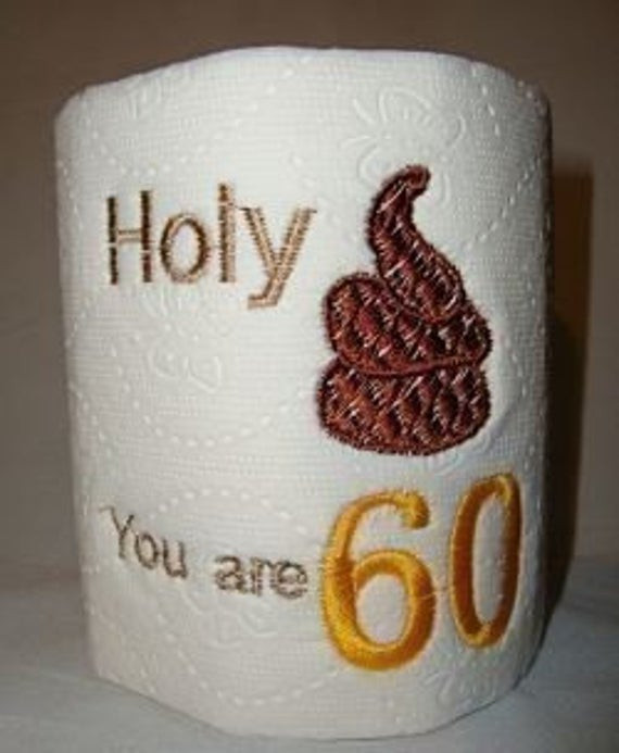 Wedding Gift Ideas For 60 Year Olds
 60th birthday gag t embroidered toilet paper