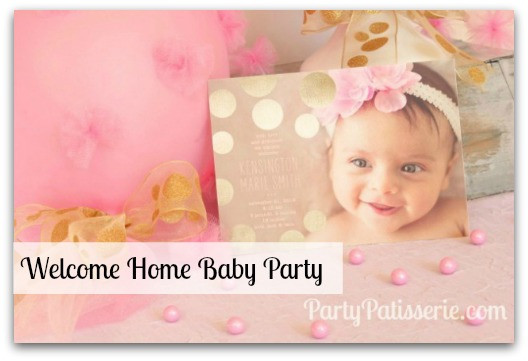 Welcome Home Baby Party
 Party Themes