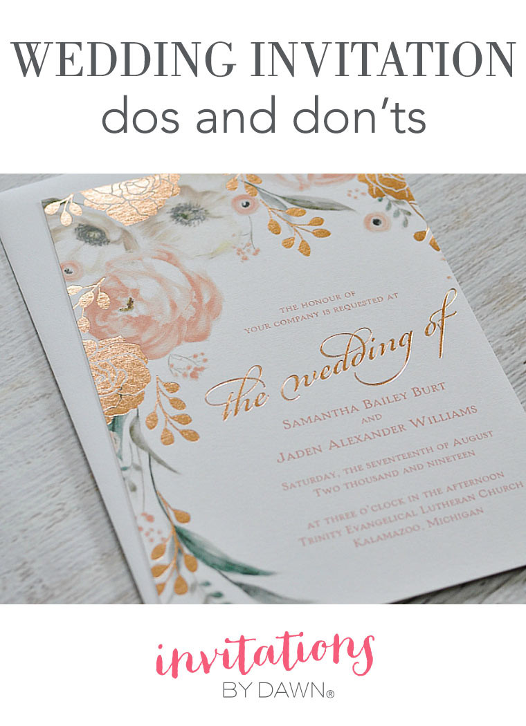 What To Put On A Wedding Invitation
 Wedding Invitation Dos and Don’ts