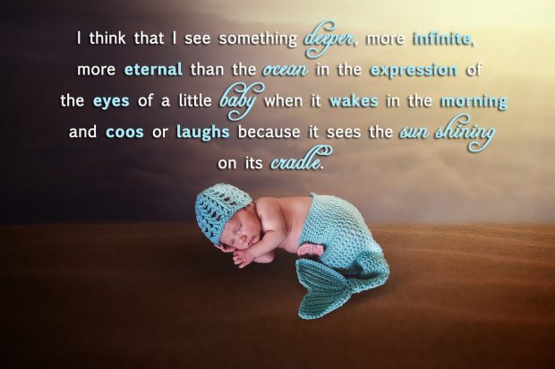 When Someone Dies A Baby Is Born Quote
 37 Newborn Baby Quotes To The Love