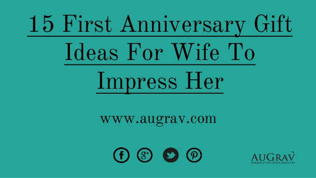 Wife Anniversary Gift Ideas
 15 first anniversary t ideas for wife to impress her