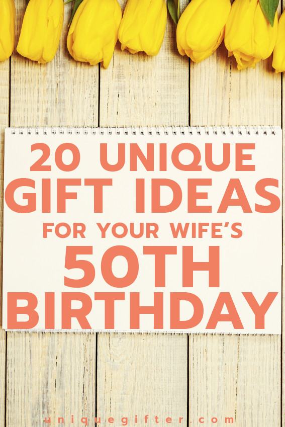 Wife Birthday Gift
 20 Gift Ideas for your Wife’s 50th Birthday Unique Gifter